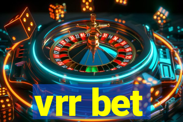 vrr bet